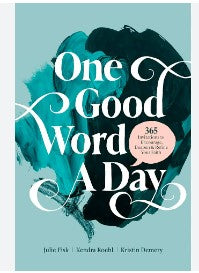 One Good Word A Day Devotional