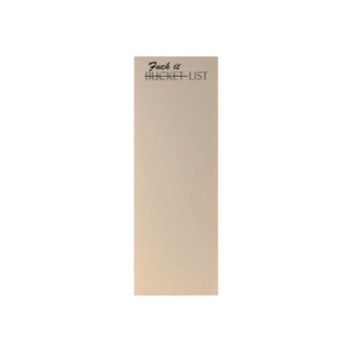 Fuck+It+List